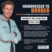 Hairdresser to Barber Advanced Course with Paul Thomas Farr